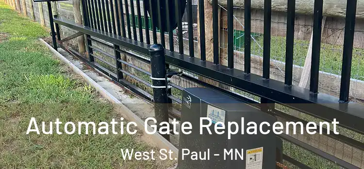 Automatic Gate Replacement West St. Paul - MN