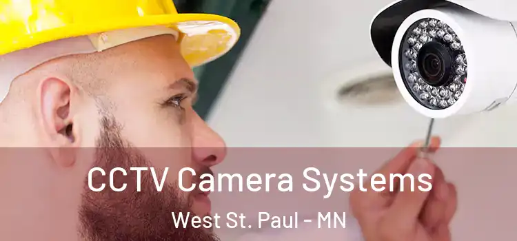 CCTV Camera Systems West St. Paul - MN