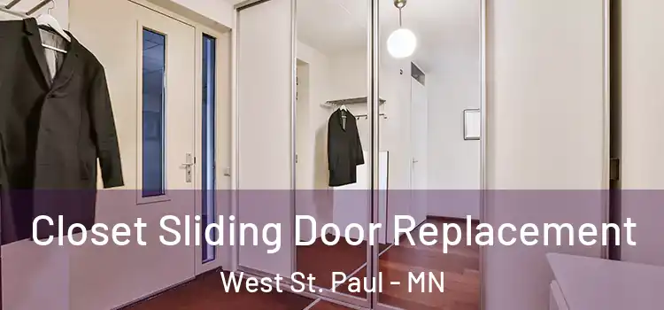 Closet Sliding Door Replacement West St. Paul - MN