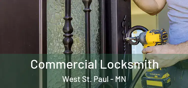 Commercial Locksmith West St. Paul - MN