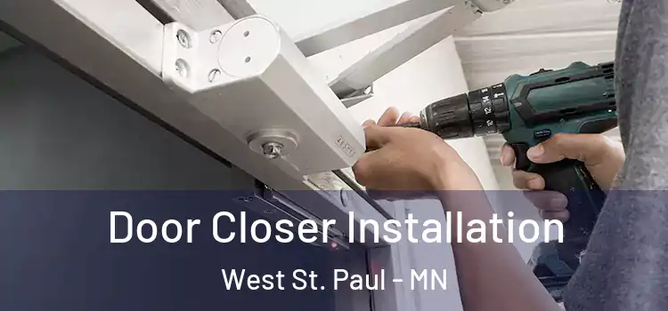 Door Closer Installation West St. Paul - MN