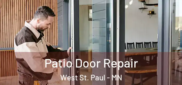 Patio Door Repair West St. Paul - MN