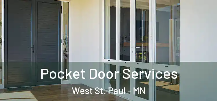 Pocket Door Services West St. Paul - MN
