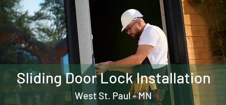 Sliding Door Lock Installation West St. Paul - MN
